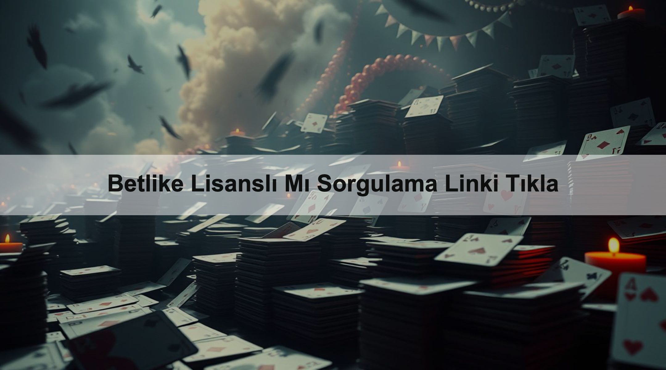 Betlike Lisanslı Mı Sorgulama Linki Tıkla